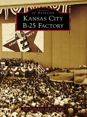 cover image of Kansas City B-25 Factory